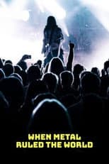 Poster for When Metal Ruled The World
