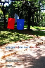 Poster for O Céu Está Azul Com Nuvens Vermelhas