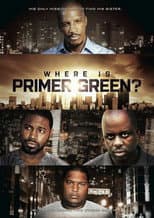 Poster for Where is Primer Green?