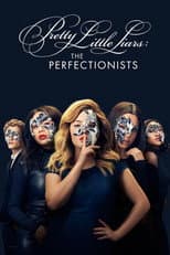 Poster for Pretty Little Liars: The Perfectionists