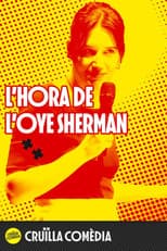 Poster for L'hora de l'Oye Sherman