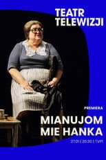 Poster for Mianujom mie Hanka