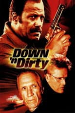 Poster for Down 'n Dirty