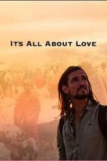 Poster for It's All About Love