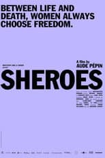 Poster for Sheroes