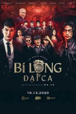 Poster for Bi Long Đại Ca