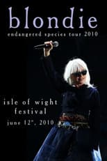 Poster for Blondie: 2010 Isle Of Wight Festival