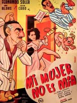 Poster for Mi mujer no es mía
