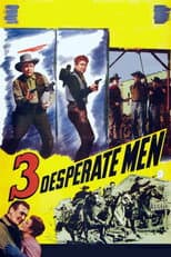 Poster for Three Desperate Men
