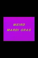 Poster for Charles Gatewood's Weird Mardi Gras