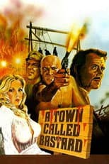 Poster for A Town Called Bastard