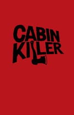 Poster for Cabin Killer
