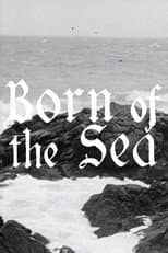 Poster for Born of the Sea