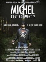 Poster for Michel c'est comment ?