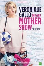 Poster for Véronique Gallo - The One Mother Show