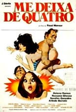 Poster for Me Deixa de Quatro