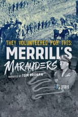 Poster for They Volunteered for This: Merrill's Marauders