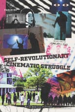 Poster for Self-Revolutionary Cinematic Struggle