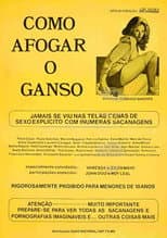 Poster for Como Afogar o Ganso