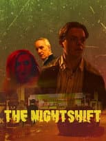 Poster for The Nightshift