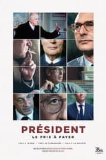 Poster for Président : le prix à payer - Face à la rue
