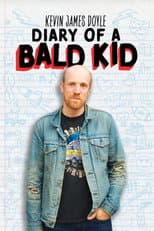 Poster for Kevin James Doyle: Diary of a Bald Kid