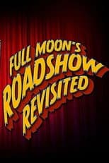 Poster for Full Moon's Roadshow Revisited