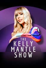 Poster for The Kelly Mantle Show
