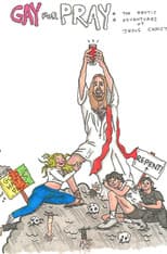 Poster for Gay for Pray: The Erotic Adventures of Jesus Christ