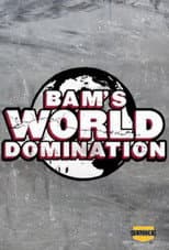 Poster for Bam's World Domination