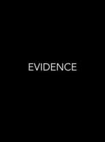 Poster for Evidence