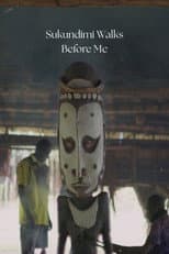 Poster for Sukundimi Walks Before Me