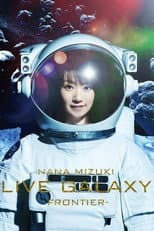 Poster for NANA MIZUKI LIVE GALAXY -FRONTIER-