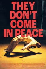 Poster for They Don't Come in Peace