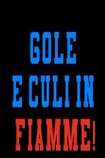 Poster for Gole e culi in fiamme