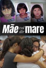 Poster for Mãe vol dir mare