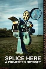 Poster for Splice Here: A Projected Odyssey