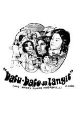 Poster for Batu-Bato sa Langit (Ang Tamaa'y Huwag Magagalit..!)