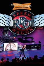 Poster for Reo Speedwagon - Live at Soundstage
