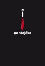 Poster for Na stojáka – Volume 1