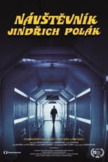 Poster for Visitor Jindřich Polák
