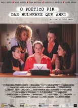 Poster for O Poético Fim das Mulheres que Amei