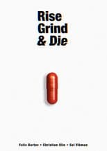 Poster for Rise, Grind & Die
