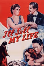 Poster for I'll Sell My Life