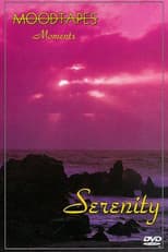 Poster for Moodtapes: Moments - Serenity