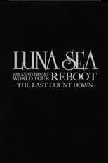 Poster for LUNA SEA 20th Anniversary World Tour REBOOT -to the New Moon- 24th December, 2010 at TOKYO DOME
