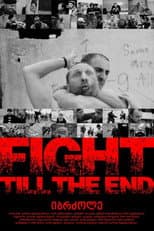 Poster for Fight Till The End