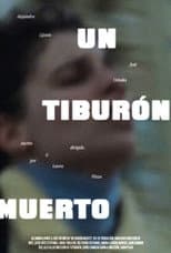 Poster for Un tiburón muerto