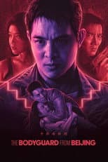 Poster for The Bodyguard from Beijing