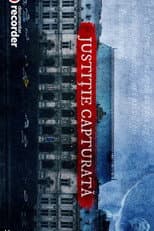 Poster for Justiție capturată
